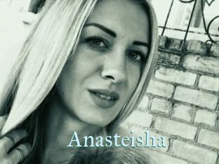 Anasteisha