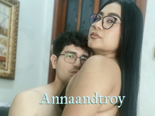 Annaandtroy