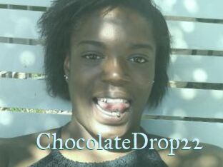 ChocolateDrop22