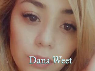 Dana_Weet