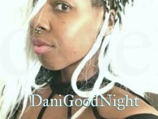 DaniGoodNight