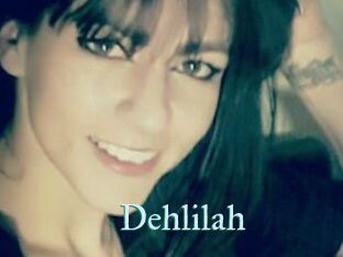 Dehlilah