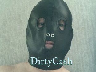 DirtyCash