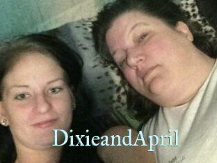 DixieandApril