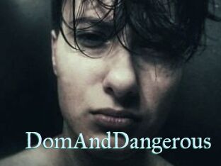 DomAndDangerous