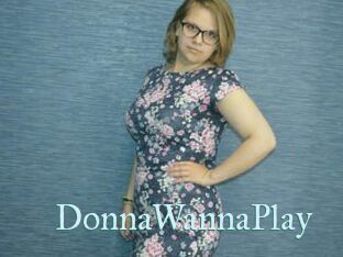 DonnaWannaPlay