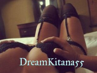 DreamKitana55