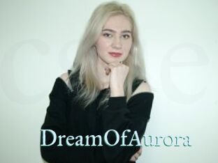 DreamOfAurora