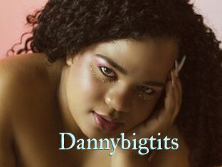 Dannybigtits