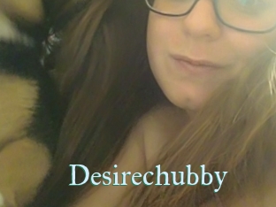 Desirechubby