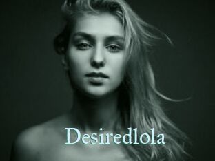 Desiredlola