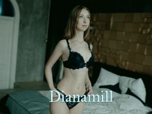 Dianamill