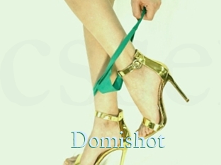 Domishot