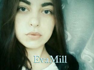 EvaMill