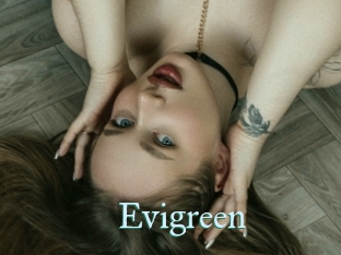 Evigreen