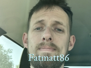 Fatmatt86