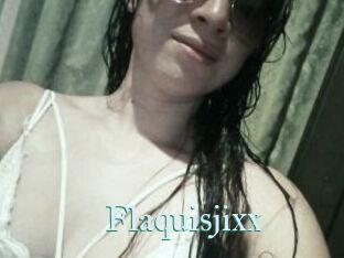 Flaquisjixx