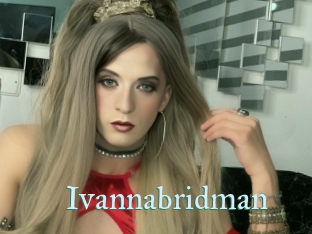 Ivannabridman