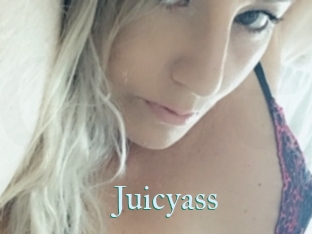 Juicyass