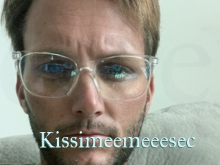 Kissimeemeeesec