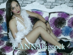 LANNAbigcock