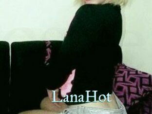 LanaHot