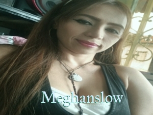 Meghanslow