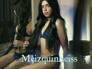 Meizquinheiss