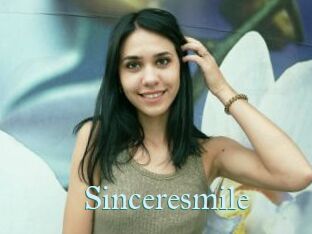 Sinceresmile