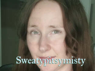 Sweatypitsymisty