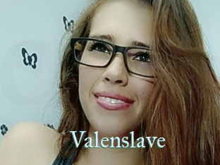 Valenslave