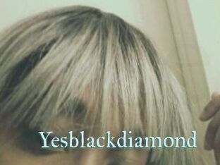 Yesblackdiamond